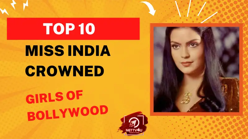 Top 10 Miss India Crowned Girls Of Bollywood Hindi Article