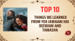 Top 10 Things We Learned From Yeh Jawaani Hai Deewani And Tamasha Hindi Article