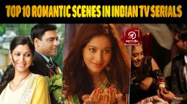 Top 10 Romantic Scenes In Indian TV Serials