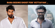 Rana Daggubati Begins Shooting For ‘Vettaiyan’