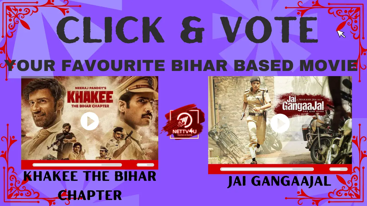 Click & Vote Your Favourite Bihar Based Movie