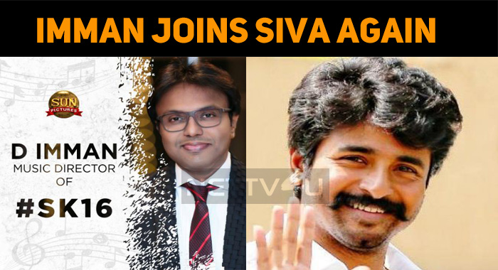 D Imman Joins Sivakarthikeyan Once Again!