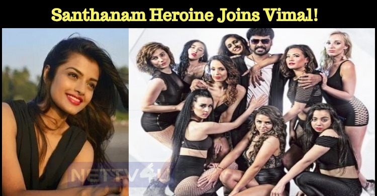 Santhanam Heroine Joins Vimal!