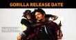 Gorilla Gets A Release Date, Finally! Tamil News