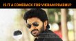 Is It A Comeback For Vikram Prabhu? Tamil News