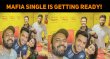 Mafia Single Is Getting Ready! Tamil News
