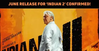 ‘Indian 2’ To Release In June