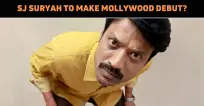 SJ Suryah To Make Malayalam Debut