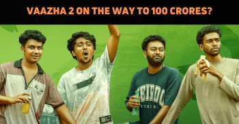 Vaazha 2 Continues To Break Records
