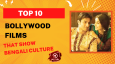 Top 10 Bollywood Films That Show Bengali Culture