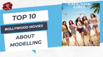 Top 10 Bollywood Movies About Modelling