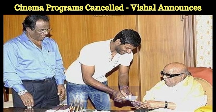 Cinema Programs Cancelled - Vishal Announces