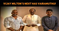 Vijay Milton’s Next Has Vairamuthu!