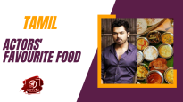 Tamil Actors' Favourite Food