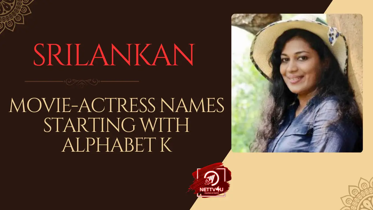 Srilankan Movie-Actress Names Starting With Alphabet K