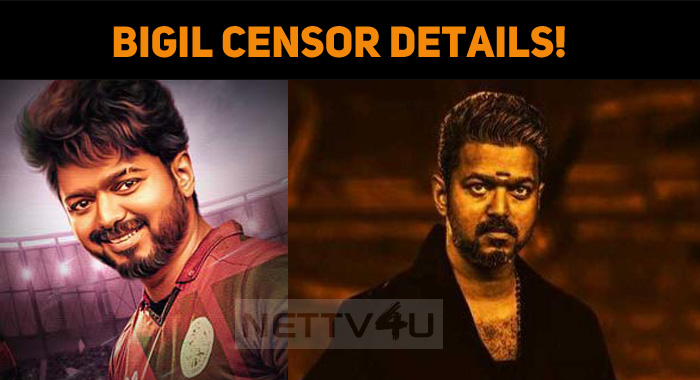Bigil Censor Details!