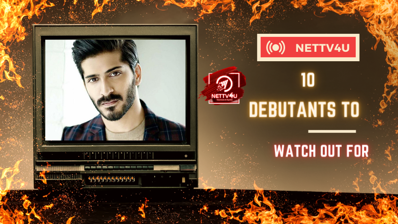 10 Debutants To Watch Out For Hindi Article