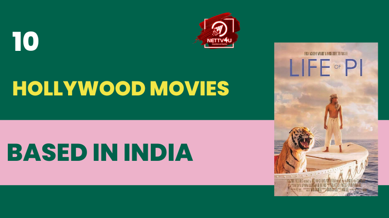 10 Hollywood Movies Based In India English Article