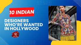10 Indian Designers Who’re Wanted In Hollywood
