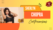 Sherlyn Chopra Controversies