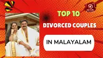 Top 10 Divorced Couples In Malayalam