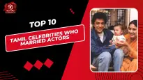 Top 10 Tamil Celebrities Who Married Actors