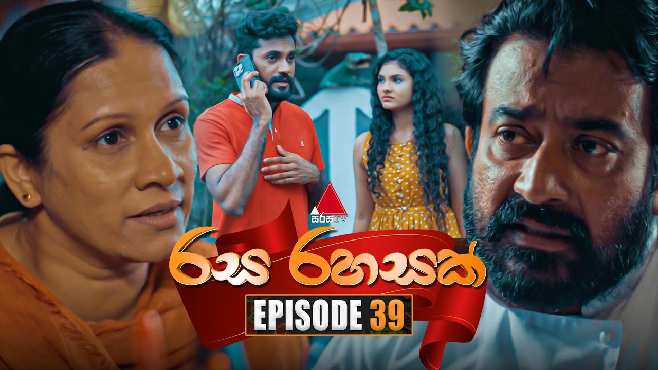 Rasa Rahasak Sinhala TV SERIALS on Sirasa TV