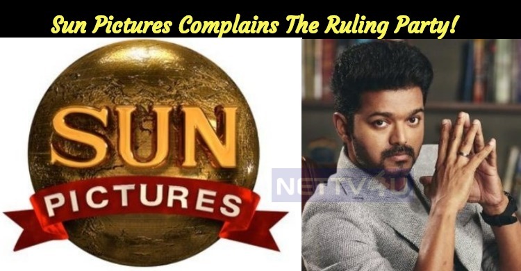 Sun Pictures Complains The Ruling Party!