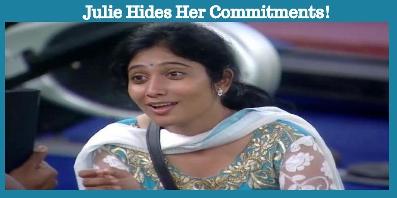Julie Hides Her Commitments!
