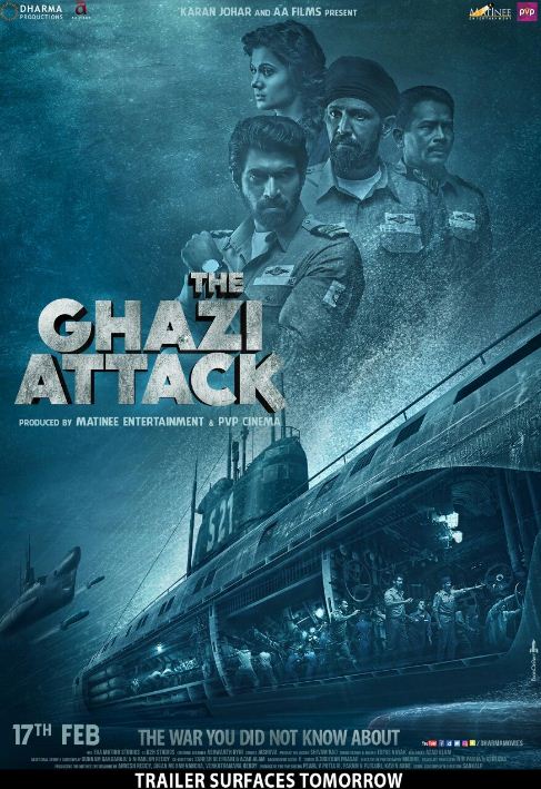 The Ghazi Attack On February! Trailer From Tomorrow!