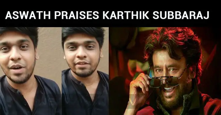 Sun TV VJ Aswath Praises Karthik Subbaraj For Petta! | NETTV4U