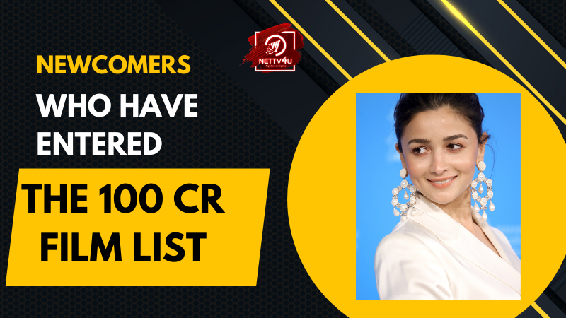 Newcomers Who Have Entered The 100 Cr Film List Hindi Article