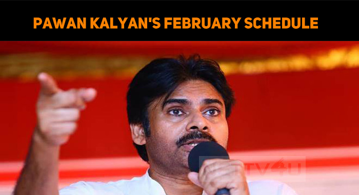Pawan Kalyan's February Schedule Is Out! Pawan Kalyan's February Schedule Is Out!