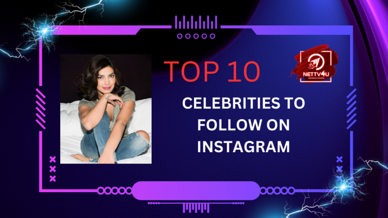 Top 10 Celebrities To Follow On Instagram Hindi Article