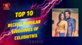 Top 10 Recent Popular Weddings Of Celebrities