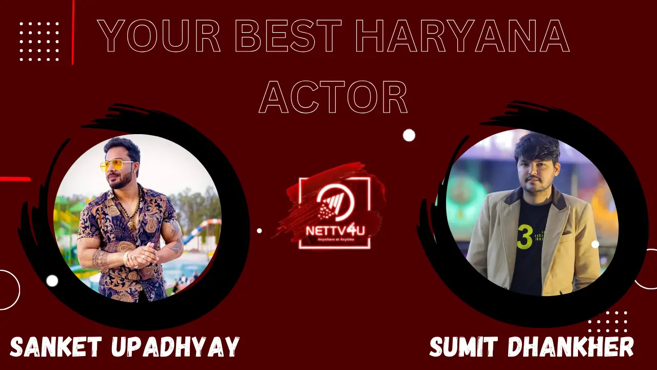 Your Best Haryana Actor