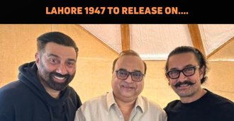 Lahore 1947 To Release On This Date….