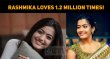 Rashmika Mandanna Loves 1.2 Million Times! Do You Know The Reason? Kannada News