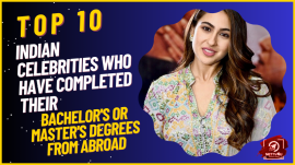 Top 10 Indian Celebrities Who Have Completed Their Bachelor's Or Master's Degrees From Abroad