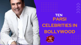 Ten Parsi Celebrities In Bollywood