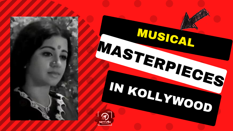 Musical Masterpieces In Kollywood Tamil Article