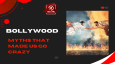 Bollywood Myths That Made Us Go Crazy