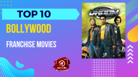 Top 10 Bollywood Franchise Movies