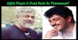 Ajith Plays A Dual Role In Viswasam? Tamil News