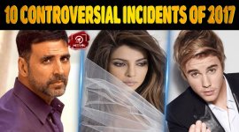 Top 10 Controversial Incidents Of 2017 