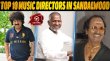 Top 10 Music Directors In Sandalwood Kannada Article