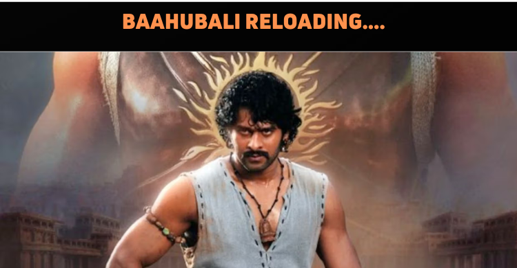 Combined Baahubali To Release On This Date