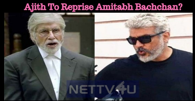 Ajith To Reprise Amitabh Bachchan?