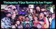 Thalapathy Vijay Spotted In Las Vegas! Tamil News