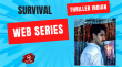 Survival Thriller Indian Web Series Hindi Article